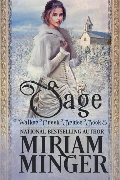 Sage (Walker Creek Brides, #5) (eBook, ePUB) - Minger, Miriam