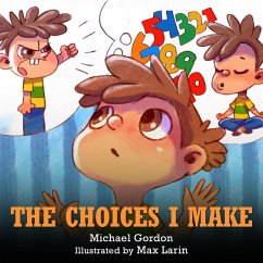 The Choices I Make (Self-Regulation Skills) (eBook, ePUB) - Gordon, Michael