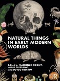 Natural Things in Early Modern Worlds (eBook, PDF)