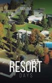 Resort Days A Memoir (eBook, ePUB)