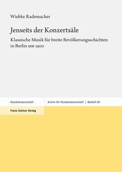 Jenseits der Konzertsäle (eBook, PDF) - Rademacher, Wiebke