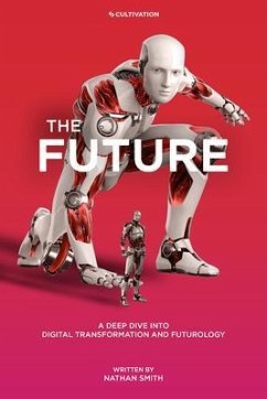 The Future (eBook, ePUB) - Smith, Nathan