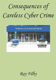 Consequences of Careless Cyber Crime (eBook, ePUB)