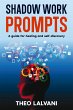 Shadow Work Prompts: A Guide for... - Bild 1