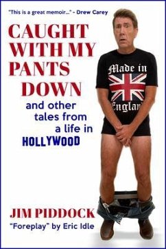 Cover Caught with My Pants Down and Other Tales from a Life in Hollywood (eBook, ePUB)