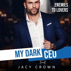 My Dark CEO: Enemies to Lovers (Beloved Enemies 3) (MP3-Download) - Crown, Jacy