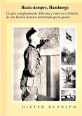 Hasta siempre, Hamburgo (eBook, ePUB) Hasta siempre, Hamburgo (eBook, ePUB)