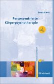 Personzentrierte Körperpsychotherapie (eBook, ePUB)