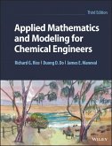 Applied Mathematics and Modeling for Chemical Engineers (eBook, PDF) Applied Mathematics and Modeling for Chemical Engineers (eBook, PDF)
