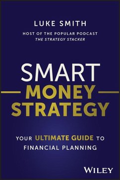 Smart Money Strategy (eBook, PDF) - Smith, Luke