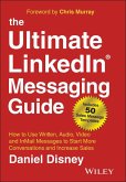 The Ultimate LinkedIn Messaging Guide (eBook, ePUB)
