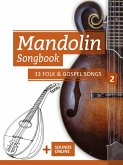 Mandolin Songbook - 33 Folk & Gospel Songs - 2 (eBook, ePUB)