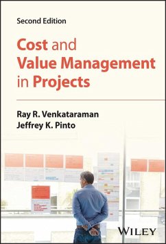 Cost and Value Management in Projects (eBook, ePUB) - Venkataraman, Ray R.; Pinto, Jeffrey K.