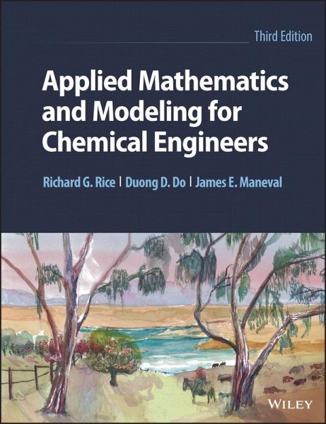 Applied Mathematics and Modeling for Chemical Engineers (eBook, ePUB) Applied Mathematics and Modeling for Chemical Engineers (eBook, ePUB)