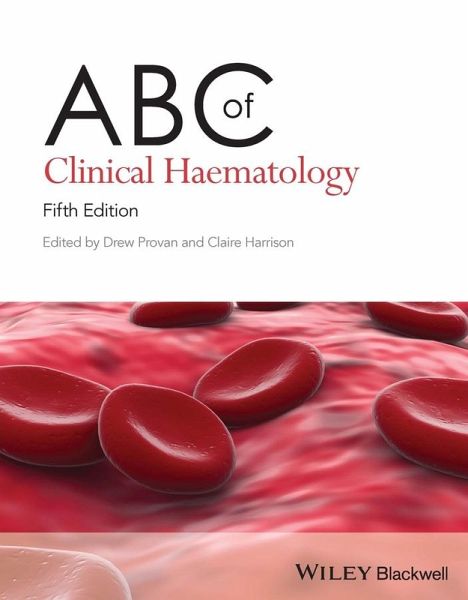 ABC of Clinical Haematology (eBook, PDF) ABC of Clinical Haematology (eBook, PDF)