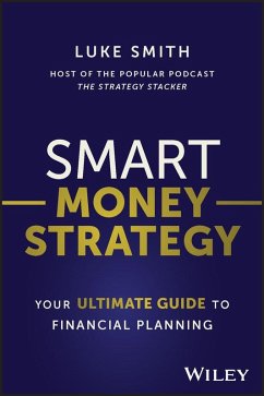 Smart Money Strategy (eBook, ePUB) - Smith, Luke