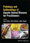 Pathology and Epidemiology of Aquatic Animal Diseases for Practitioners (eBook, ePUB)