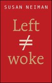 Left Is Not Woke (eBook, ePUB)