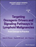 Precision Cancer Therapies, Volume 1, Targeting Oncogenic Drivers and Signaling Pathways in Lymphoid Malignancies (eBook, ePUB)