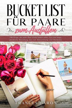 Bucket List für Paare (eBook, ePUB) - Baron, Frances