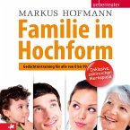 Familie in Hochform: Gedächtnistraining für alle von 0 bis 99 (MP3-Download)