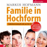 Familie in Hochform: Gedächtnistraining für alle von 0 bis 99 (MP3-Download)