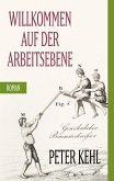 Willkommen auf der Arbeitsebene (eBook, ePUB) Willkommen auf der Arbeitsebene (eBook, ePUB)