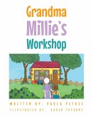 Grandma Millie's Workshop (eBook, ePUB)