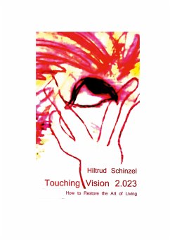 Touching Vision 2.023 (eBook, ePUB) - Schinzel, Hiltrud