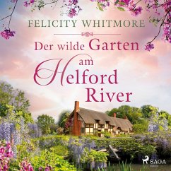 Der wilde Garten am Helford River (MP3-Download) - Whitmore, Felicity