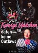 Kurvige Mädchen daten keine Outlaws... - Bild 1