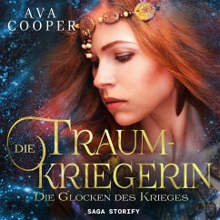 Die Traumkriegerin - Die Glocken des Krieges (MP3-Download) - Cooper, Ava