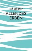 Allendes Erben (eBook, ePUB)