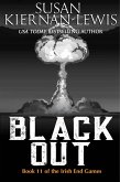Black Out (The Irish End Games, #11) (eBook, ePUB)