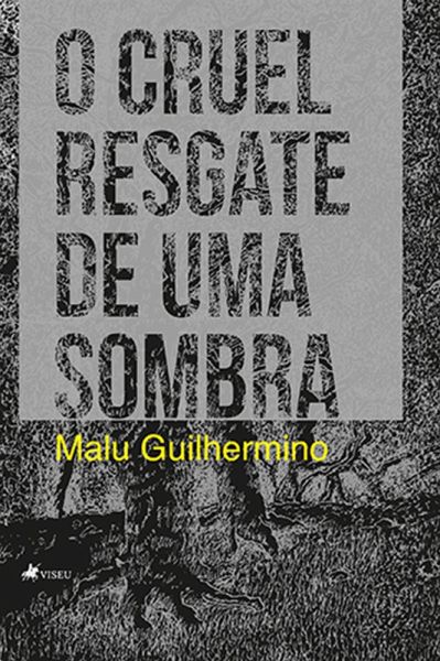O cruel resgate de uma sombra (eBook, ePUB)