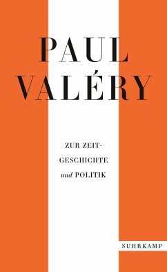 Paul Valéry: Zur Zeitgeschichte und Politik (eBook, ePUB) - Valéry, Paul