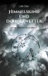 Himmelskind und Donnerwetter (eBook,... - Bild 1