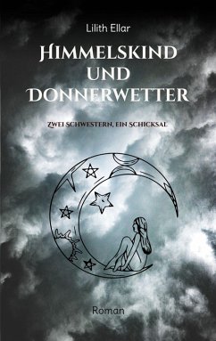 Himmelskind und Donnerwetter (eBook, ePUB) - Ellar, Lilith