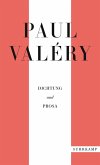 Paul Valéry: Dichtung und Prosa (eBook, ePUB)