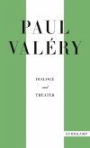 Paul Valéry: Dialoge und Theater (eBook, ePUB)