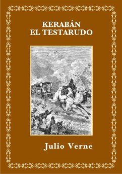 Kerabán el testarudo (eBook, ePUB) - Verne, Julio
