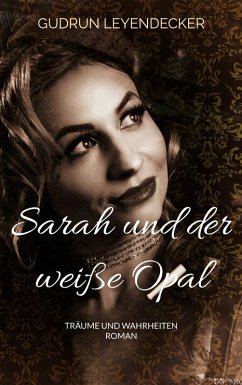 Sarah und der weiße Opal (eBook, ePUB)