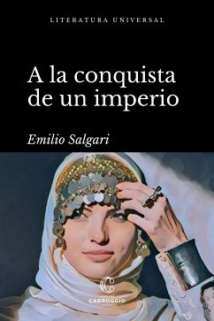 A la conquista de un imperio (eBook, ePUB) - Salgari, Emilio