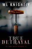 True Betrayal (In Too Deep, #4) (eBook, ePUB)