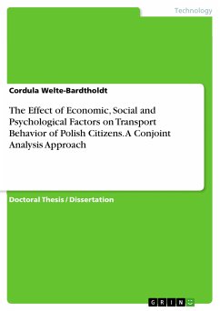 The Effect of Economic, Social and Psychological Factors on Transport Behavior of Polish Citizens. A Conjoint Analysis Approach (eBook, PDF) - Welte-Bardtholdt, Cordula