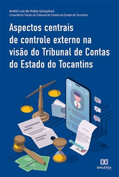 Cover Aspectos centrais de controle externo na visão do Tribunal de Contas do Estado do Tocantins (eBook, ePUB)