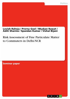 Risk Assessment of Fine Particulate Matter to Commuters in Delhi-NCR (eBook, PDF)
