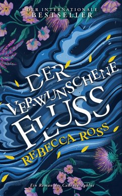 Der verwunschene Fluss (eBook, ePUB) - Ross, Rebecca