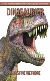 Dinosaurier - Lustige und faszinierende Fakten und Bilder über Dinosaurier (eBook, ePUB)