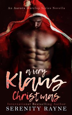 A Very Klaus Christmas (The Aurora Marelup Series, #7) (eBook, ePUB) - Rayne, Serenity